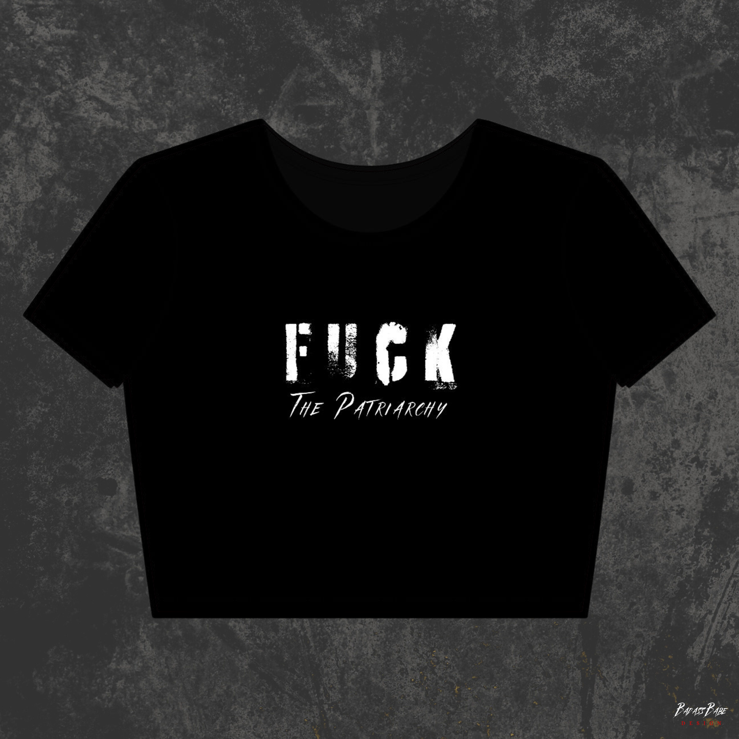 F the Patriarchy Crop Top