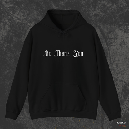 No Thank You Hoodie