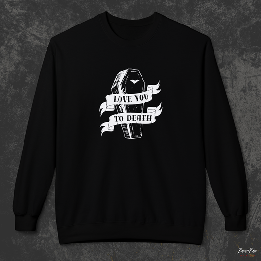 Til Death Sweatshirt